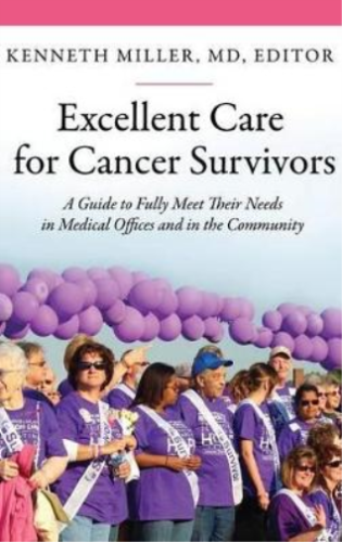 Kenneth D. Miller M.D Excellent Care for Cancer Survivor (Hardback) (UK IMPORT) - Picture 1 of 1