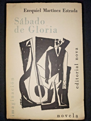 Sábado de gloria  by Ezequiel Martinez Estrada