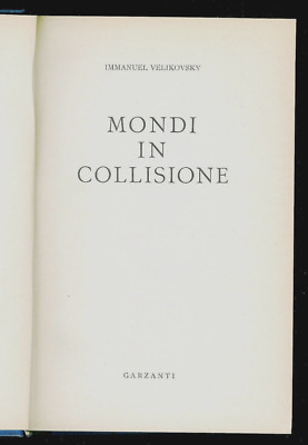 GL053] Buch KOLLIDIERENDE WELTEN Immanuel Velikovsky Ed. Garzanti 1955