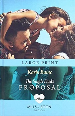 The Single Dad's Proposal Mills And Boon