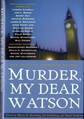 Murder, my dear Watson (New Tailes of Sherlock Holmes). Autoren, Div.: