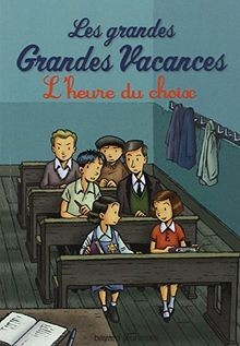 Les grandes grandes vacances. Vol. 3. Lheure du cho... | Buch | Zustand wie neu