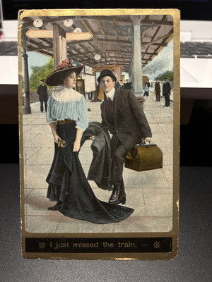 1910 Vintage Postcard Romance Love I Just Missed the Train Keeping Her Home