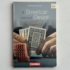 Tennessee Williams, A Streetcar named Desire ...