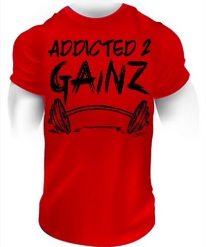 Addicted to Gainz - fitness tee workout t-shirt muscle bodybuilding gym training - Afbeelding 1 van 5
