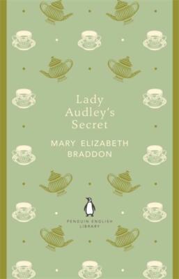 Lady Audley's Secret | Mary Elizabeth Braddon | englisch