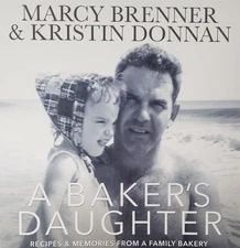 A Baker's Daughter: Recipies & Memories From a Family Bakery