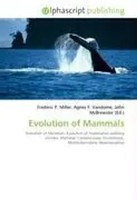 Frederic P. Miller (U. A.) | Evolution Of Mammals | Taschenbuch | Englisch