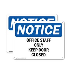  2 Pack Office Staff Only Keep Door Closed OSHA Notice Sign Decal Metal Plastic