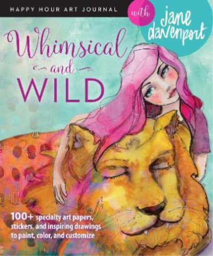 Jane Davenport Whimsical and Wild (Paperback) Happy Hour Art Journal - 第 1/1 張圖片