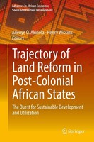 Trajectory Of Land Reform In Post-Colonial African States Adeoye O. Akinola