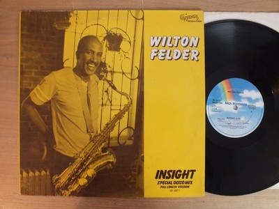 Wilton Felder / Insight (Special Disco Mix)   12'' Maxi  Vinyl  vg++