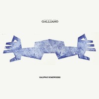 Galliano - Halfway Somewhere Indies Exclusive Blue Vinyl - Vinyl Rec - E707Z