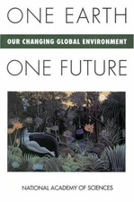 One Earth, One Future: Our Changing Global Environment