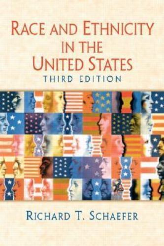 Race and Ethnicity in the United States by Schaefer (2004, Trade ...