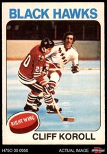 1975 O-Pee-Chee NHL #139 Cliff Koroll Blackhawks 6 - EX/MT