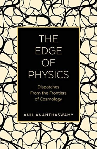 The Edge of Physics by Anil Ananthaswamy - - Image 3