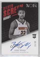 2020-21 Panini Noir Silver Screen Debut Signatures 30/99 Zeke Nnaji Auto 01x5