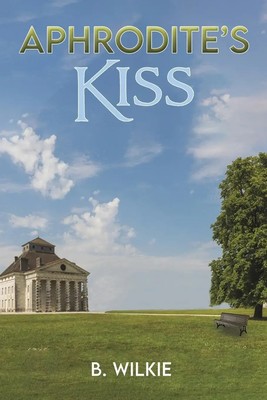 Aphrodite's Kiss B. Wilkie Taschenbuch Englisch 2023 Austin Macauley