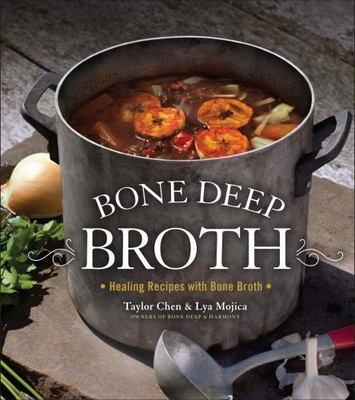 Bone Deep Broth by Anon (2016, Hardcover)