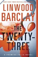 The Twenty-Three (Promise Falls Trilogy) - Paperback By Barclay, Linwood - GOOD