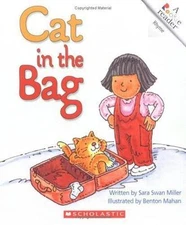 Cat in the Bag; Rookie Readers, Level B- 0516272926, Sara Swan Miller, paperback