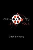 Zach Brehany | Cinema Sins | Taschenbuch | Englisch (2014) | Volume 1 | Xlibris
