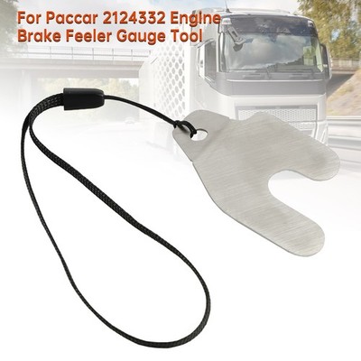  For Paccar #.2124332 Engine Brake Feeler Gauge Tool
