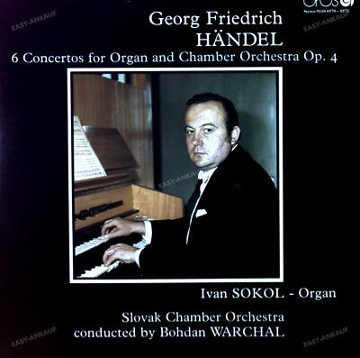 Händel, Sokol, Warchal - 6 Concertos For Organ & Chamber Orchestra Op 4 2LP '