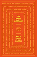 The Babel Message: A Love Lett - VERY GOOD