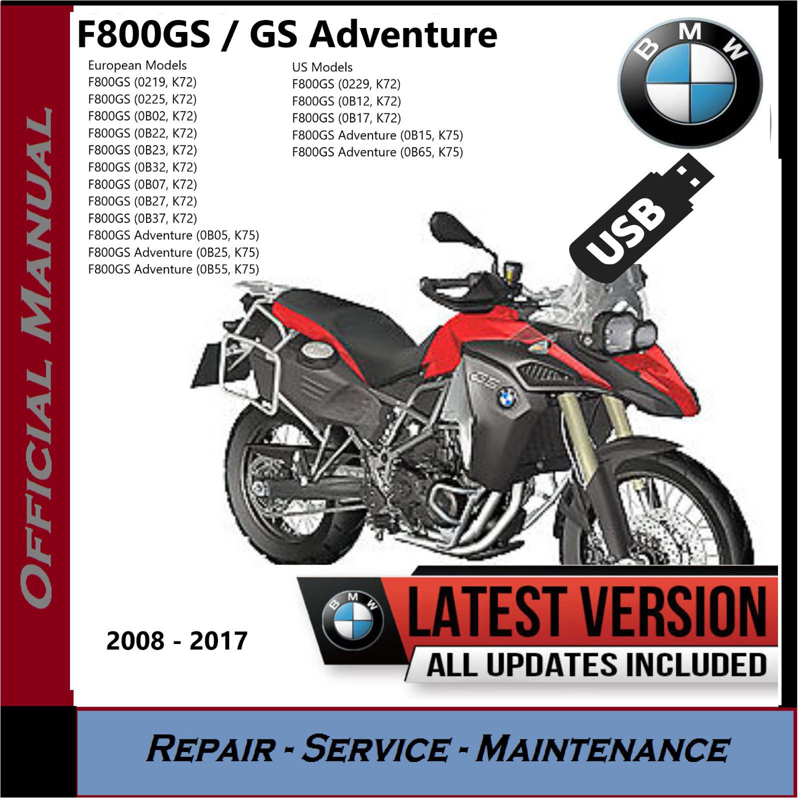 BMW F800GS / GS F800 Adventure Workshop Service Repair Manual 2008 - 2017 USB