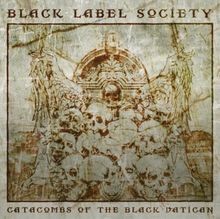 Catacombs of the Black Vatican von Black Label Society | CD | Zustand sehr gut