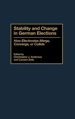 Stability and Change in German Elections | Christopher J. Anderson | Buch | 1998