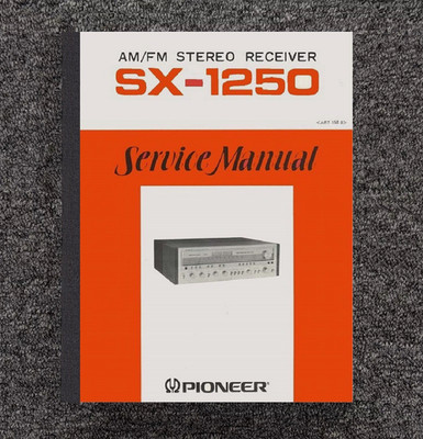 1250 AM-FM Stereo Receiver Owner's Instr. & Service Manual Fits Pioneer SX-1250