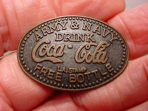 Vintage metal Oval Army & Navy Drink Coca-Cola Free Bottle TOKEN L.A. Stamp Coke