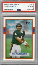 1989 Topps Jim Harbaugh RC #91T Graded PSA 10 GEM MINT