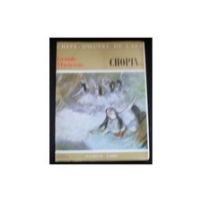 CHEFS-D'OEUVRE DE L'ART n°52 CHOPIN illustrations Décembre 1968 Hachette FABBRI