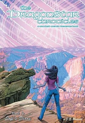 The Dragonstar Chronicles: Sofi's Diary: 1 by Jonathan Bowser (Paperback, 2020)