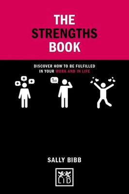 Strengths Book | Discover How To Be Fulfilled in Your Work and in Life | Bibb