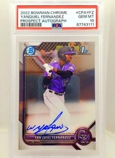 2022 Bowman Chrome 1st Yanquiel Fernandez Auto PSA GEM MINT 10 ROOKIE Autograph