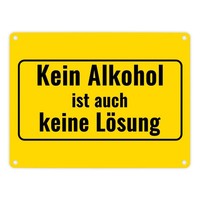 Metallschild In 15X20 Cm Mit Alkohol-Spruch Kein Alkohol Ist Auch Keine LöSung