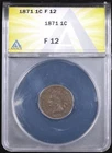 1871 ANACS F12 Indian Head Cent