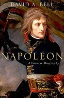 Mr David Bell - Napoleon A Concise Biography - Hardback - G245Z