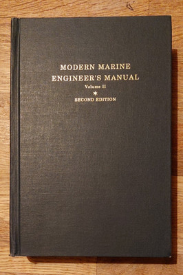 Modern Marine Engineer's Manual, Vol. 2, Second Edition, 1994