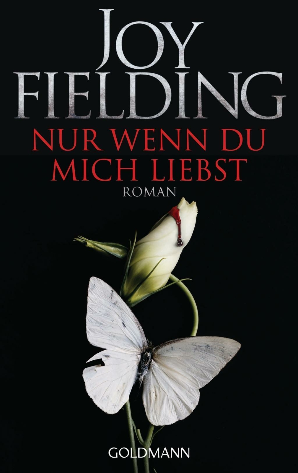 Nur Wenn Du Mich Liebst | Buch | 9783442481569