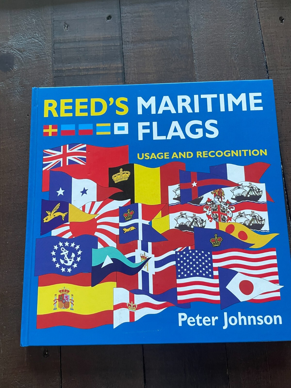 Reed's Maritime Flags Usage and Recognition HB Peter Johnson