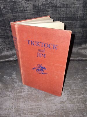 Tick-tock And Jim By Keith Robertson HB 1948 1st Edition The John C Winston