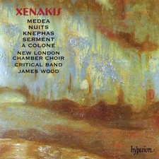 IANNIS XENAKIS - Choral Music: Medea; Nuits; A Colone; Serment; Knephas - CD