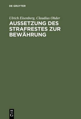 Ulrich Eisenberg Cl Aussetzung Des Strafrestes Z (Gebundene Ausgabe) (US IMPORT)