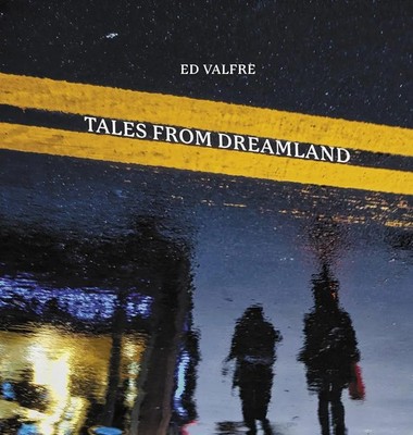Ed Valfre | Tales from Dreamland | Buch | Englisch (2025) | Enchanted Lion